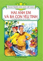 tranh truyen dan gian viet nam hai anh em va ba con yeu tinh tb 2024 9d43cf0980c04e43a8086478ed6c9fb7 - Tuyển Chọn Sách Hay