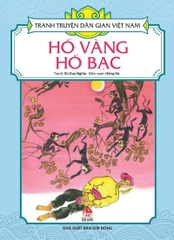 tranh truyen dan gian viet nam ho vang ho bac tb 2025 bb072a4fc96d4f82b9ec6f2adc70467c - Tuyển Chọn Sách Hay