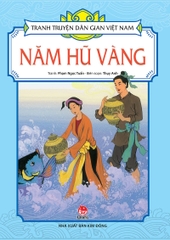 tranh truyen dan gian viet nam nam hu vang tb 2024 d9a2e8b9dca04a9cbe55ad3cb03fea35 - Tuyển Chọn Sách Hay