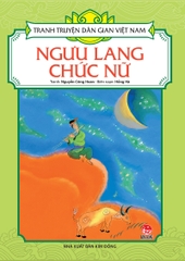 tranh truyen dan gian viet nam nguu lang chuc nu tb 2024 95c27fa6116c4b0e9c08503b52b5ab13 - Tuyển Chọn Sách Hay