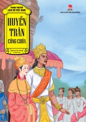 tranh truyen lich su viet nam huyen tran cong chua 4df5d2074f1747d5940343bb452e1942 - Tuyển Chọn Sách Hay