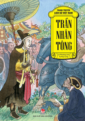 tranh truyen lich su viet nam tran nhan tong tb 2023 b95dffa1400d45e4ae15ff92e324ff4f - Tuyển Chọn Sách Hay