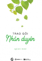 Trao Gởi Nhân Duyên