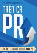 Trên Cả PR – Tất Tần Tật Các Mối Quan Hệ Trong PR