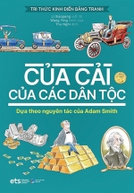 Tri Thức Kinh Điển Bằng Tranh – Của Cải Của Các Dân Tộc