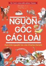 Tri Thức Kinh Điển Bằng Tranh – Nguồn Gốc Các Loài