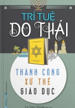 Trí Tuệ Do Thái – Thành Công, Xử Thế, Giáo Dục