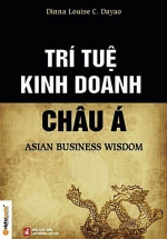 Trí Tuệ Kinh Doanh Nhân Châu Á