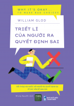 Triết Lí Của Người Ra Quyết Định Sai