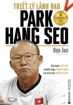 Triết Lý Lãnh Đạo Park Hang Seo