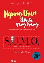Triết Lý Sumo – Ngừng Than Đời Sẽ Sang Trang