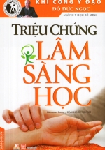 Khí Công Y Đạo – Triệu Chứng Lâm Sàng Học