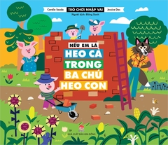 tro choi nhap vai neu em la heo ca trong ba chu heo ca8b8d1979b84cf985e8b5b505daeeca - Tuyển Chọn Sách Hay
