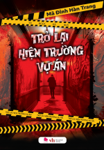 Trở Lại Hiện Trường Vụ Án