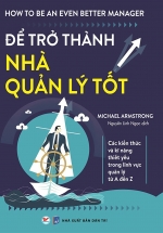 Để Trở Thành Nhà Quản Lý Tốt