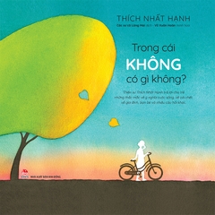 trong cai khong co gi khong 0c200bf5eb234af995bdb075a89af6bf - Tuyển Chọn Sách Hay