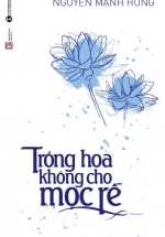 Trồng Hoa Không Cho Mọc Rễ