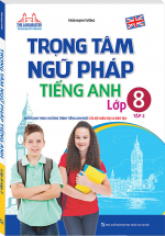 The Langmaster – Trọng Tâm Ngữ Pháp Tiếng Anh Lớp 8 Tập 2