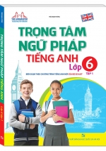 The Langmaster – Trọng Tâm Ngữ Pháp Tiếng Anh Lớp 6 Tập 1