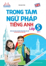 The Langmaster – Trọng Tâm Ngữ Pháp Tiếng Anh Lớp 5 Tập 2
