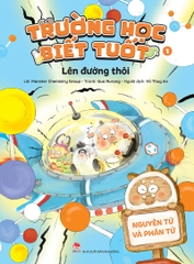 truong hoc biet tuot tap 1 nguyen tu va phan tu bia 151e5ab11a344f4cb0c417447e1a5e72 - Tuyển Chọn Sách Hay