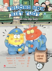 truong hoc biet tuot tap 12 cap so cong bia 4d85e5f616134b04a56bbac457914015 - Tuyển Chọn Sách Hay