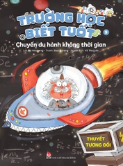 truong hoc biet tuot tap 9 thuyet tuong doi bia 8274f566296348f9b0dd12e2c8e8db11 - Tuyển Chọn Sách Hay
