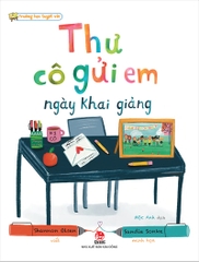 truong hoc tuyet voi thu co gui em ngay khai giang bia 83f9520d90dc4d26a9dbe570cdf78061 - Tuyển Chọn Sách Hay