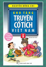 Kho Tàng Truyện Cổ Tích Việt Nam – Tập 5 (TRE)