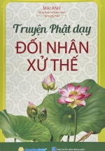 Truyện Phật Dạy – Đối Nhân Xử Thế