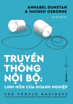 Truyền Thông Nội Bộ: Linh hồn Của Doanh Nghiệp