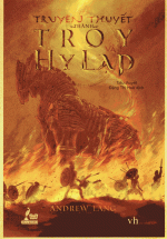 Truyền Thuyết Thành Troy Và Hy Lạp