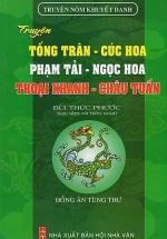 Truyện Nôm Khuyết Danh – Truyện Tống Trân – Cúc Hoa, Phạm Tải – Ngọc Hoa, Thoại Khanh – Châu Tuấn