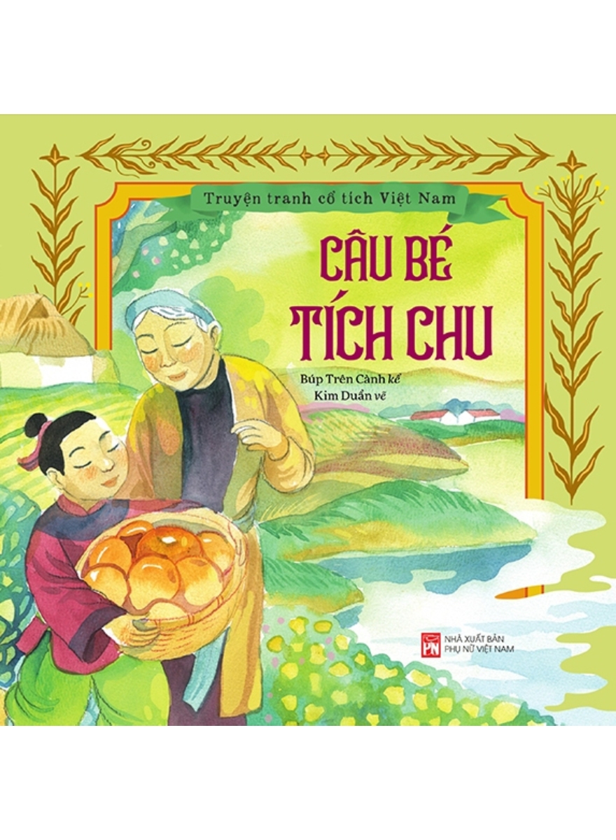 Truyện Tranh Cổ Tích Việt Nam – Cậu Bé Tích Chu