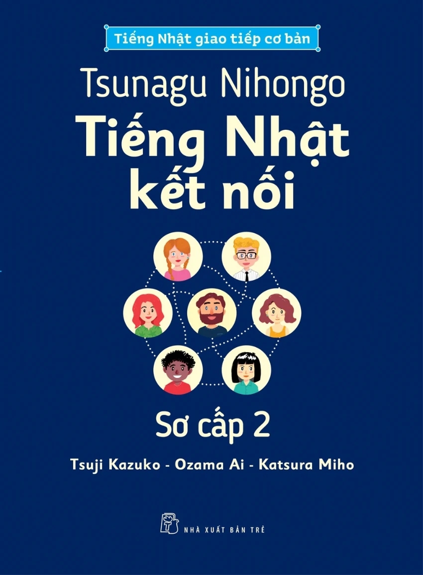 Tsunagu Nihongo – Tiếng Nhật Kết Nối – Sơ Cấp 2
