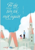 Từ Ấy Trong Tim Tôi Có Một Người
