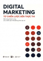 Digital Marketing – Từ Chiến Lược Đến Thực Thi