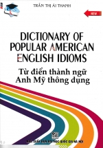 Từ Điển Thành Ngữ Anh Mỹ Thông Dụng