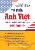 Từ Điển Anh Việt Dành Cho Học Sinh Tiểu Học 155.000 Từ