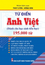 Từ Điển Anh Việt Dành Cho Học Sinh Tiểu Học 195.000 Từ
