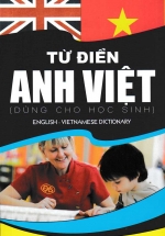 Từ Điển Anh Việt (Dùng Cho Học Sinh)
