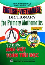 Từ Điển Anh – Việt Toán Tiểu Học (Song Ngữ)