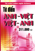 Từ Điển Anh Việt – Việt Anh 311.000 Từ