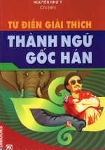 Từ Điển Giải Thích Thành Ngữ Gốc Hán