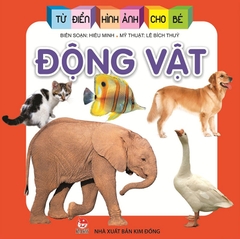 tu dien hinh anh cho be bia tb 2019 dong vat 89fd0a5c0602472eafc6630655753ca8 - Tuyển Chọn Sách Hay