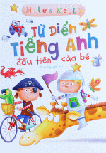 Từ Điển Tiếng Anh Đầu Tiên Của Bé
