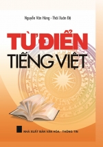 Từ Điển Tiếng Việt – Nguyễn Văn Hùng , Thái Xuân Đệ