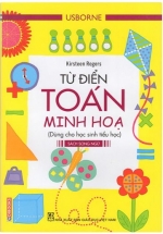 Từ Điển Usborne Toán Minh Họa (Dùng Cho HS Tiểu Học)