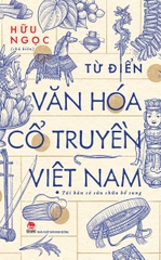 tu dien van hoa co truyen viet nam fad997c63a574cb49a092911759d1942 edb1e38c58c448b194b85c2ac9e27049 - Tuyển Chọn Sách Hay