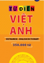 Từ Điển Việt Anh (350.000 Từ) – NXB Thanh Niên